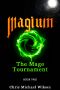 [The Mage Tournament 02] • Magium